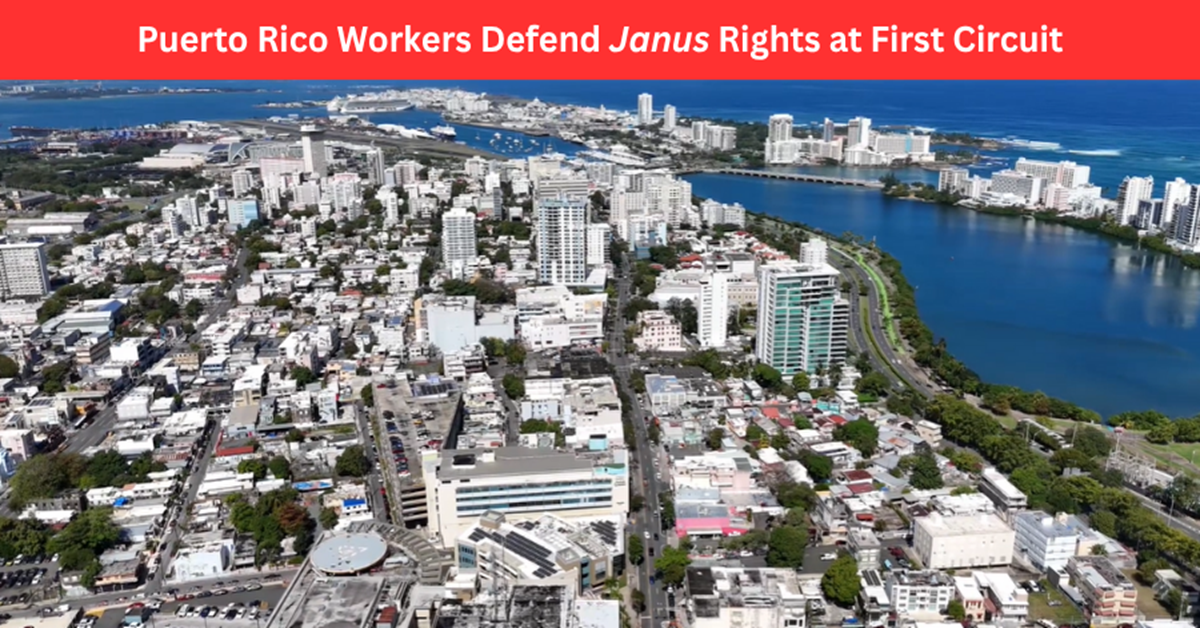 National Right to Work Foundation Puerto Rico Public Workers Defend ...